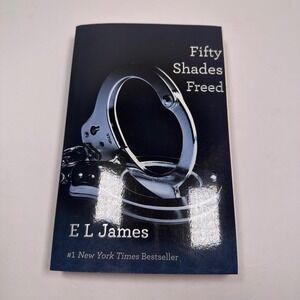 Fifty Shades Freed E L James Bestselling Novel Book III Paperback excellent